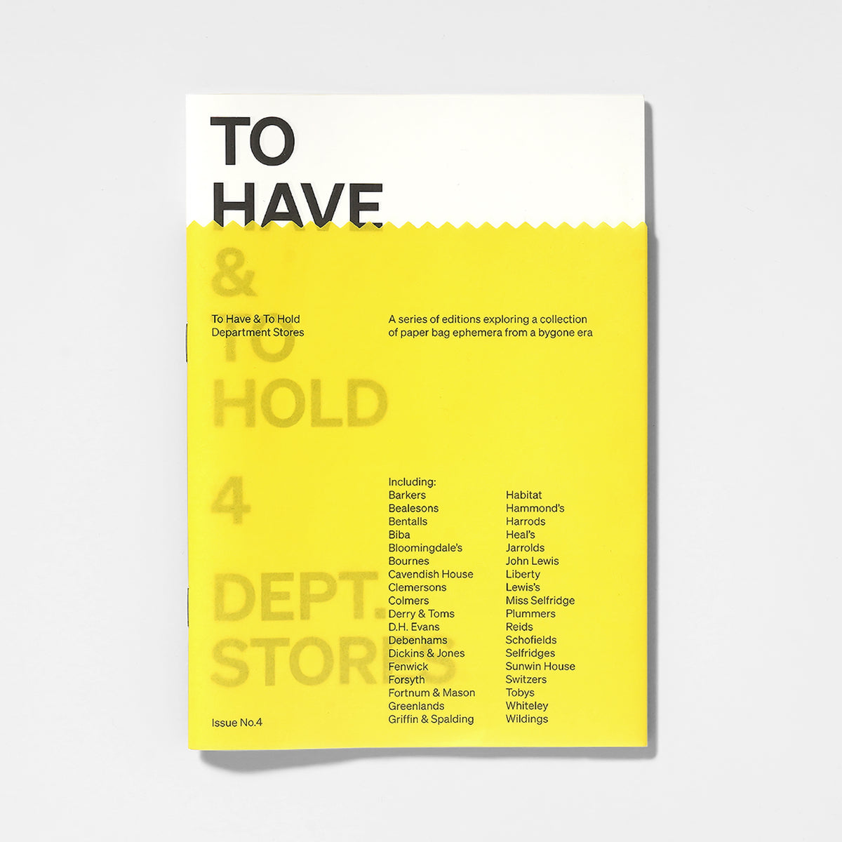 To Have & To Hold: 4 (Department Stores)