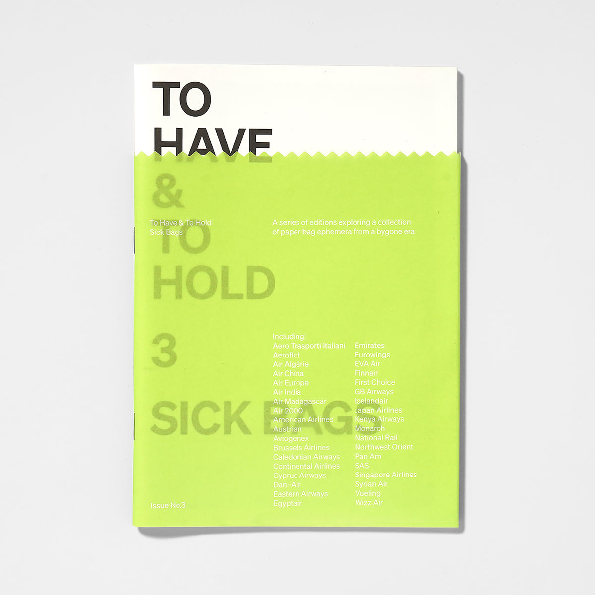 To Have & To Hold: 3 (Sick Bags)