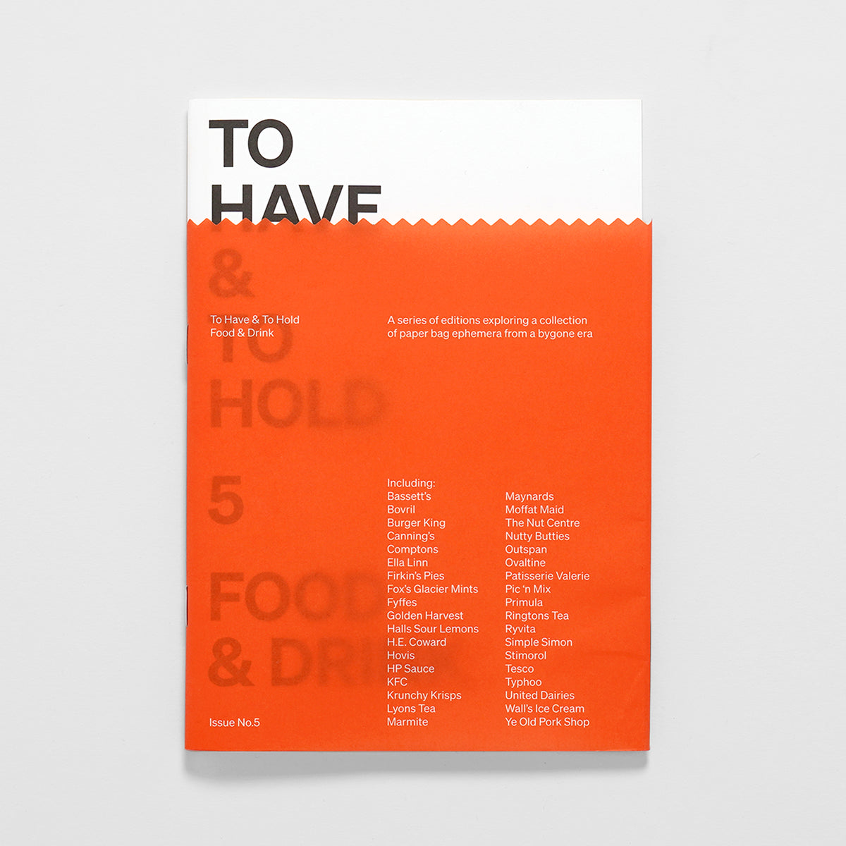 To Have & To Hold: 5 (Food & Drink)