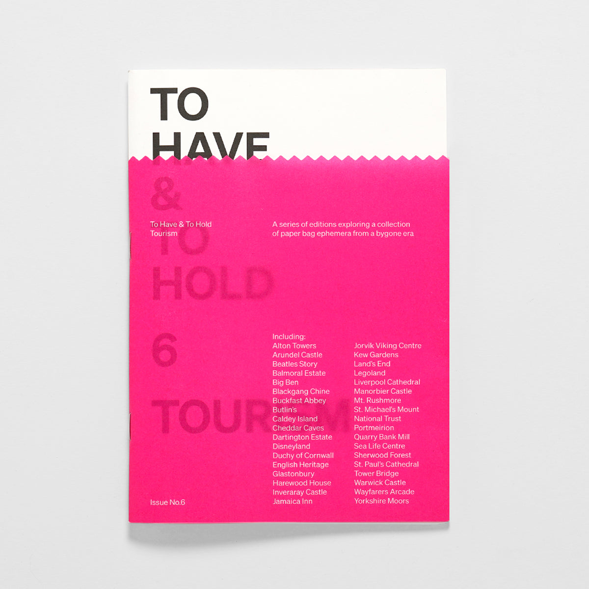 To Have & To Hold: 6 (Tourism)
