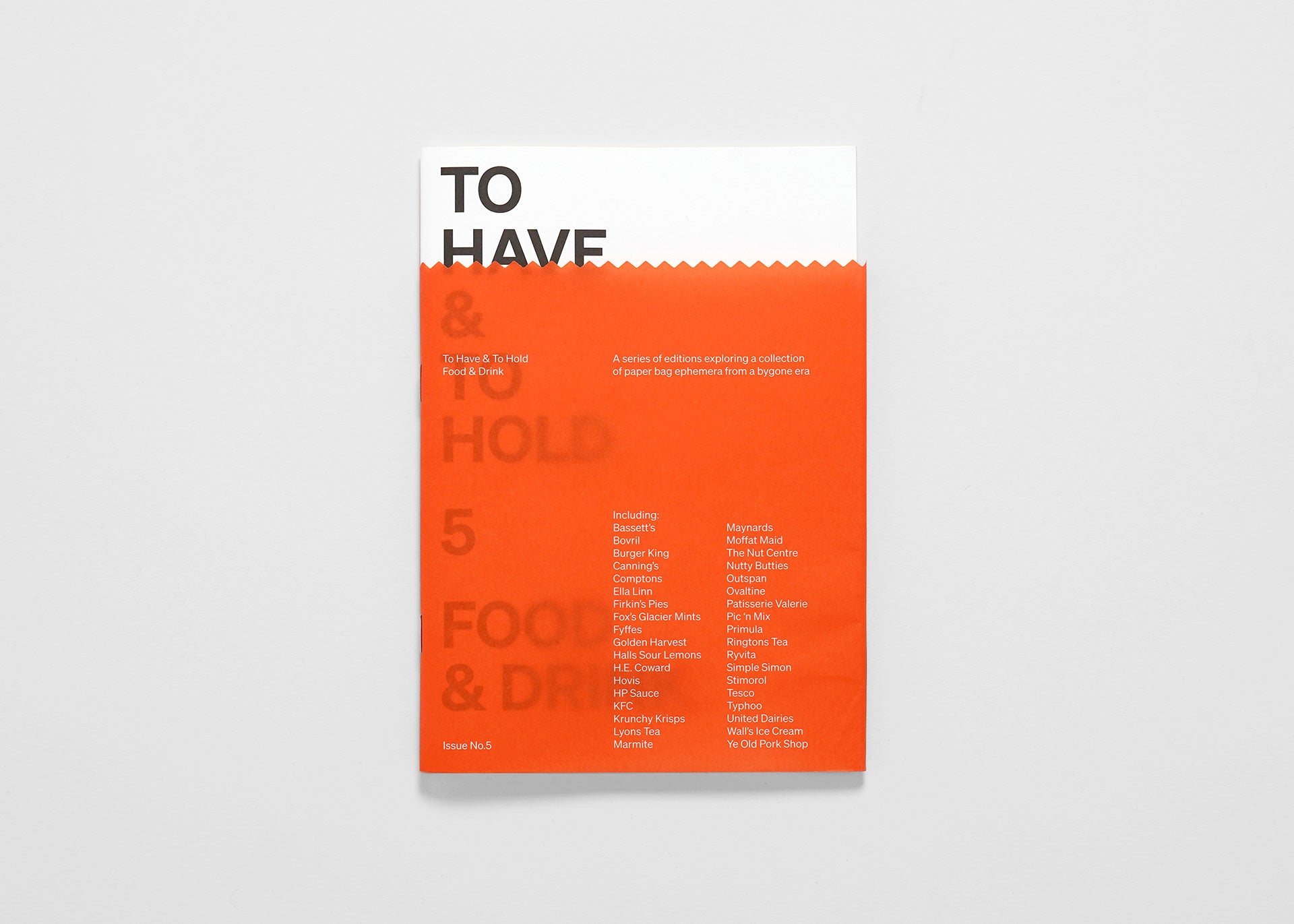 To Have & To Hold — Issue 5: Food & Drink