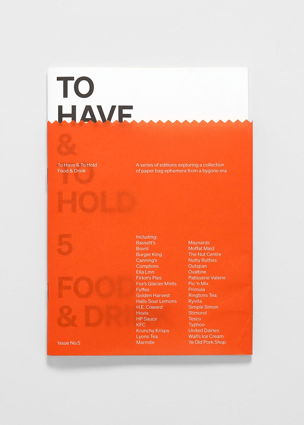 To Have & To Hold — Issue 5: Food & Drink