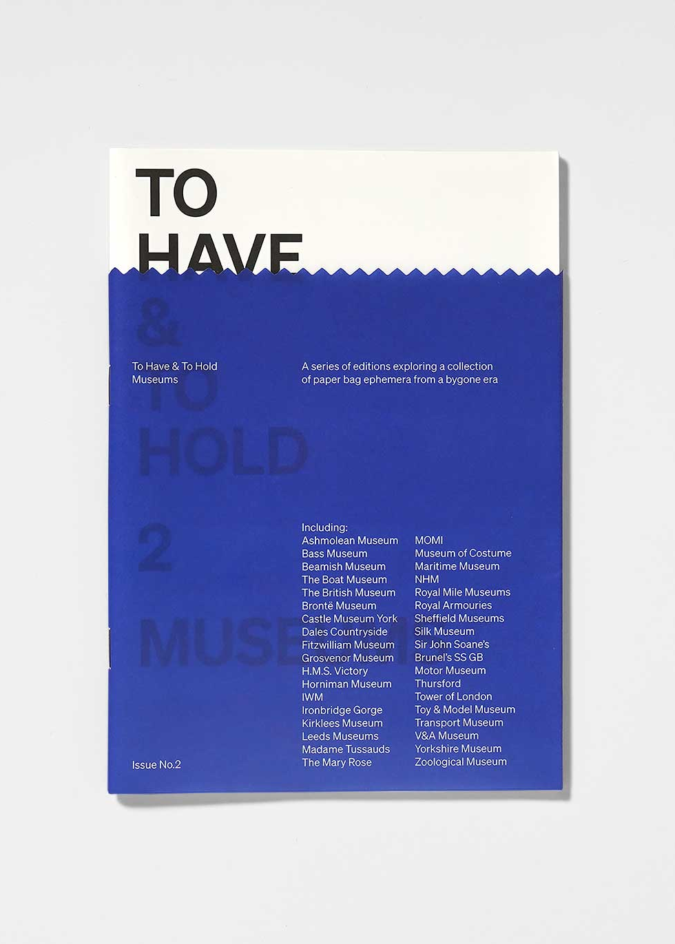 To Have & To Hold — Issue 2: Museums