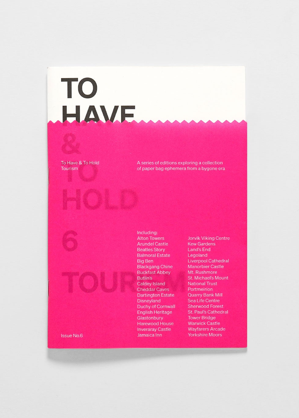 To Have & To Hold — Issue 6: Tourism
