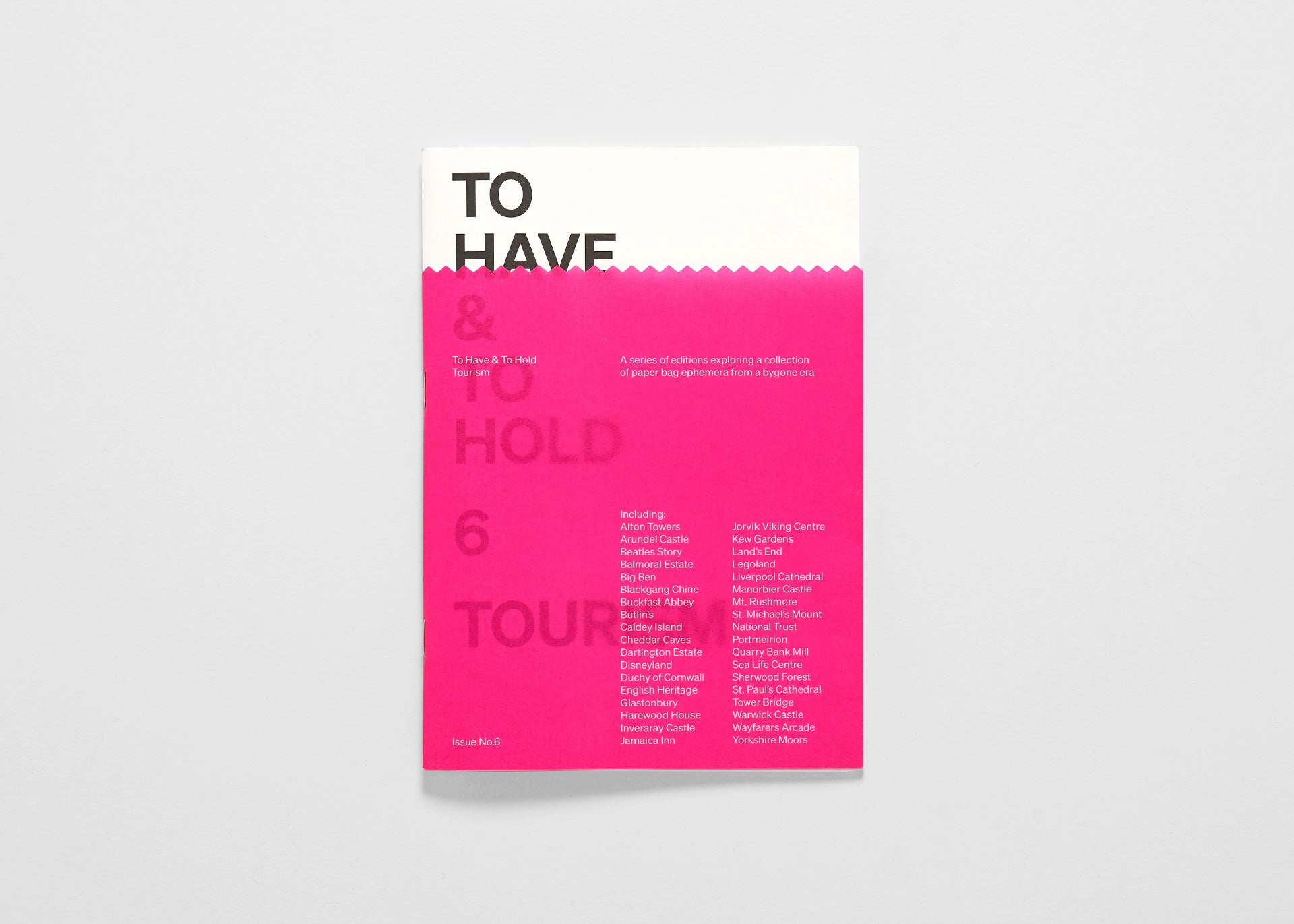 To Have & To Hold — Issue 6: Tourism